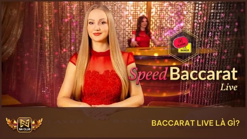 Tìm hiểu trò Baccarat Live hấp dẫn 