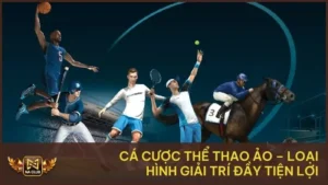 Cá Cược Thể Thao Ảo – Loại Hình Giải Trí Đầy Tiện Lợi