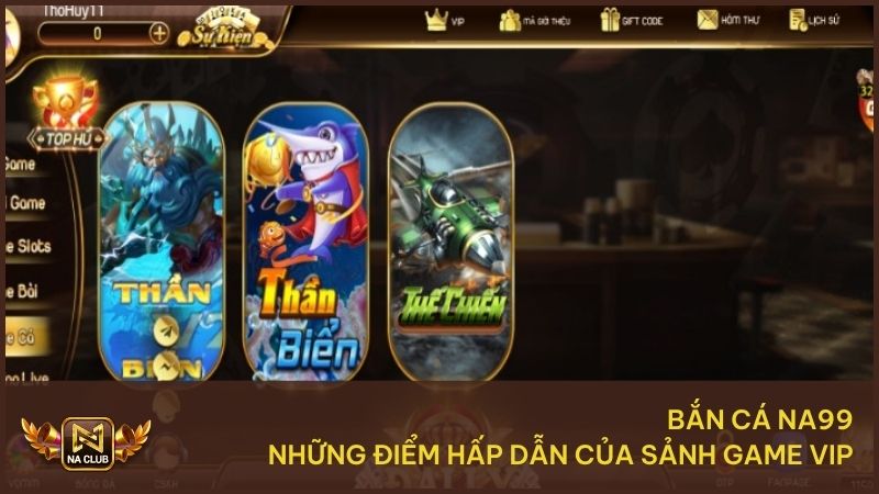 Bắn cá NA99 sở hữu nhiều ưu điểm hấp dẫn, thu hút khách hàng