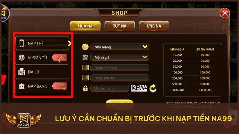 Hướng Dẫn Nạp Tiền Na99 - Giao Dịch Nhanh, Dễ Thực Hiện 1 Một số lưu ý cần biết trước khi thực hiện giao dịch nạp tiền NA99