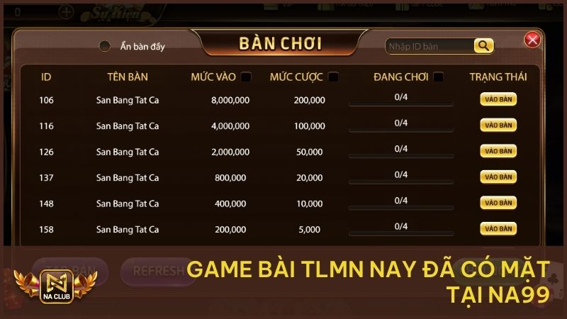 Game bài TLMN nay đã có mặt tại NA99